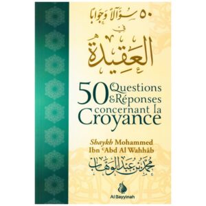 50 Questions & Réponses concernant la Croyance