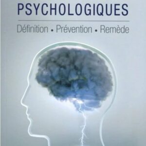 Les Maladies Psychologiques : Livre Sur La Psychothérapie Musulmane Selon Le Coran Et La Sunna