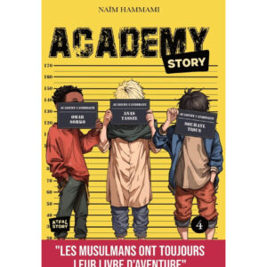 Academy Story - tome 4 - Naïm Hammami - Atfal Story