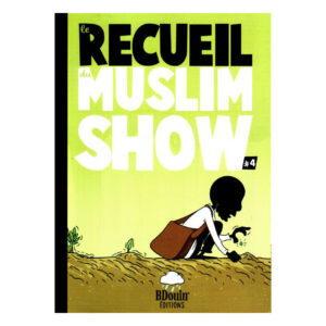 Le recueil du Muslim Show - Tome 4