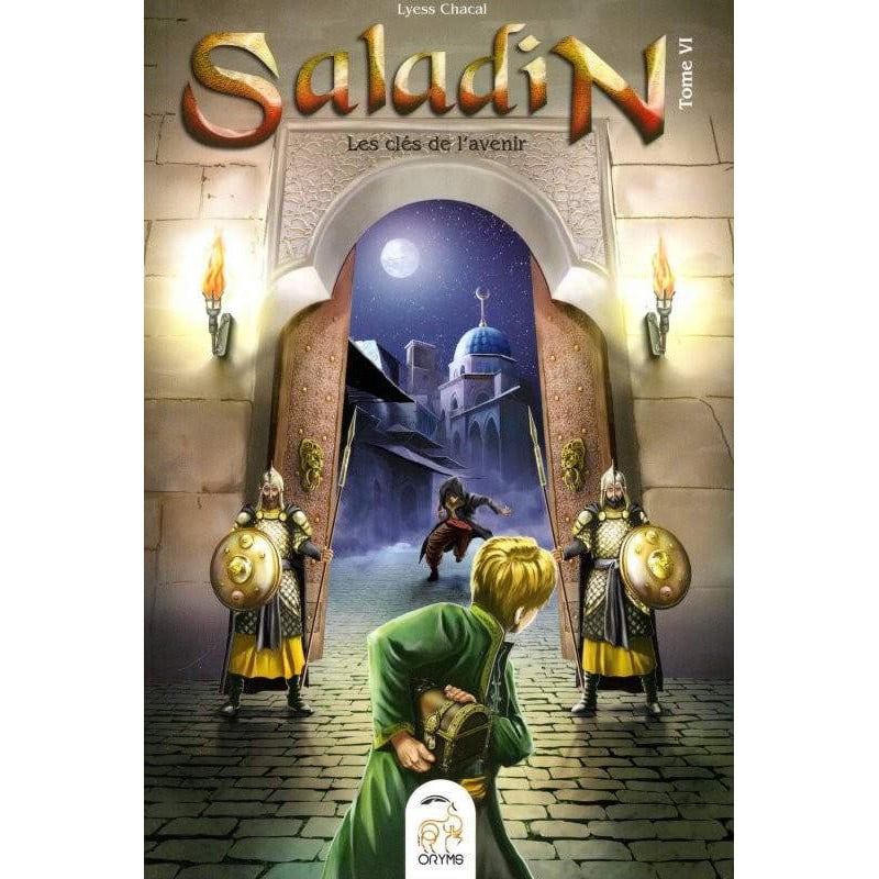 SALADIN (tome 6) Nour & Saladin (6) : Les clés de l'avenir