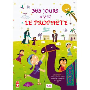365 jours avec Le Prophète ﷺ- Sana Kids