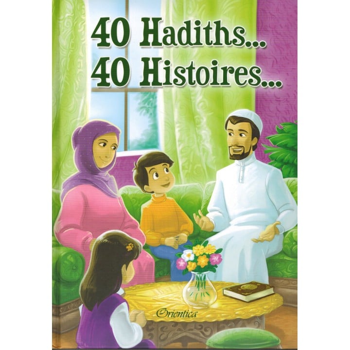 40 Hadiths... 40 Histoires... Amina Rekad - Rigide - Orientica