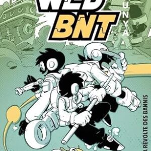 WLD BNT Tome 2 : La révolte des bannis