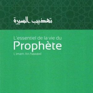 L'essentiel de la vie du Prophète - an Nawawi - Tawbah