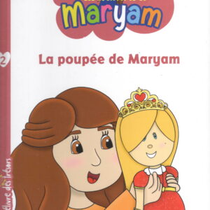 Les aventures de Maryam. Vol. 2. La poupée de Maryam