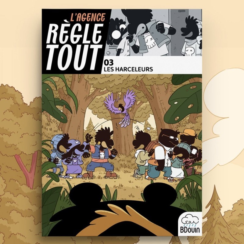 L'agence règle tout - 03 Les harceleurs - Bdouin