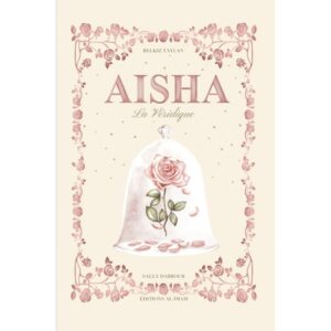 Aisha la Véridique - Version jeunesse - 7 ans et + - Al Imam