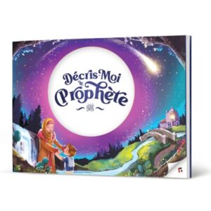 Décris moi le Prophète ﷺ - Learning Roots