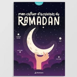 Mon cahier d'activités du ramadan - dès 6 ans - DeeniLearn