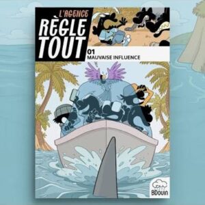L'agence règle tout - 01 Mauvaise influence - Bdouin