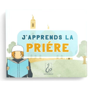 J'apprends la Prière - Garçon - Hadieth Benelux