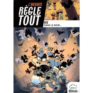 L'agence règle tout - 05 Dans le noir... - Bdouin