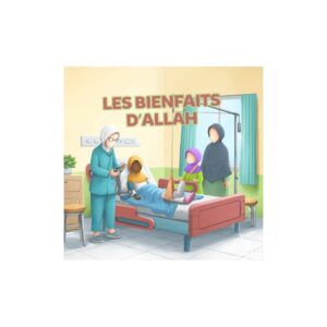 Les bienfaits d'Allah - Amana Éditions