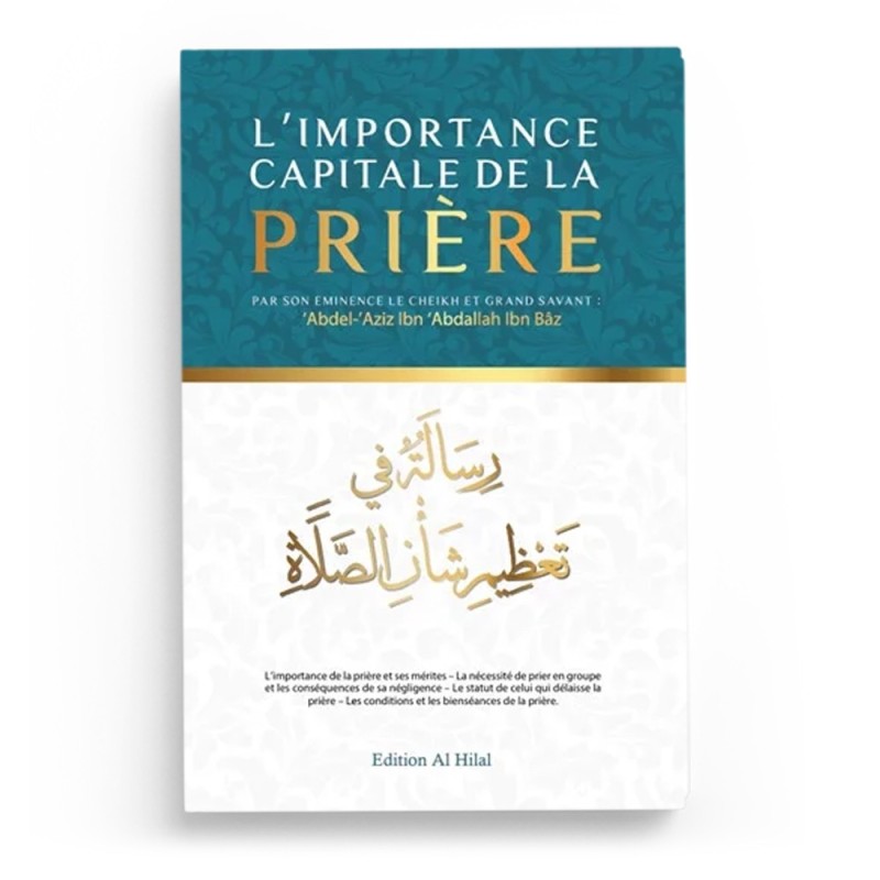 L’importance capitale de la prière – Al Hilal